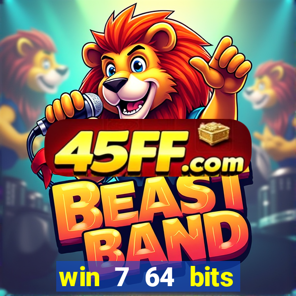 win 7 64 bits download iso